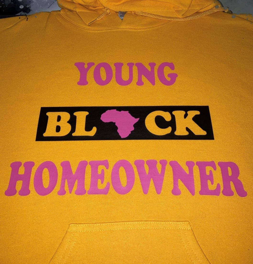 Young Black Homeowner Hoodie S-XL