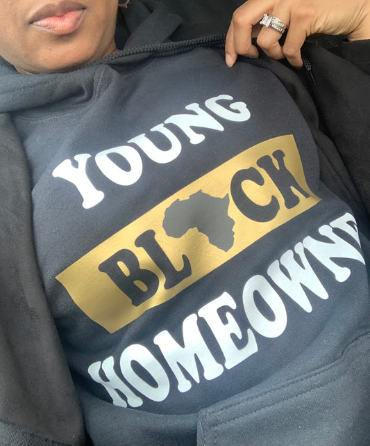 Young Black Homeowner Hoodie XS-XL